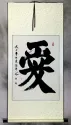 LOVE - Chinese and Japanese Kanji Calligraphy Wall Scroll